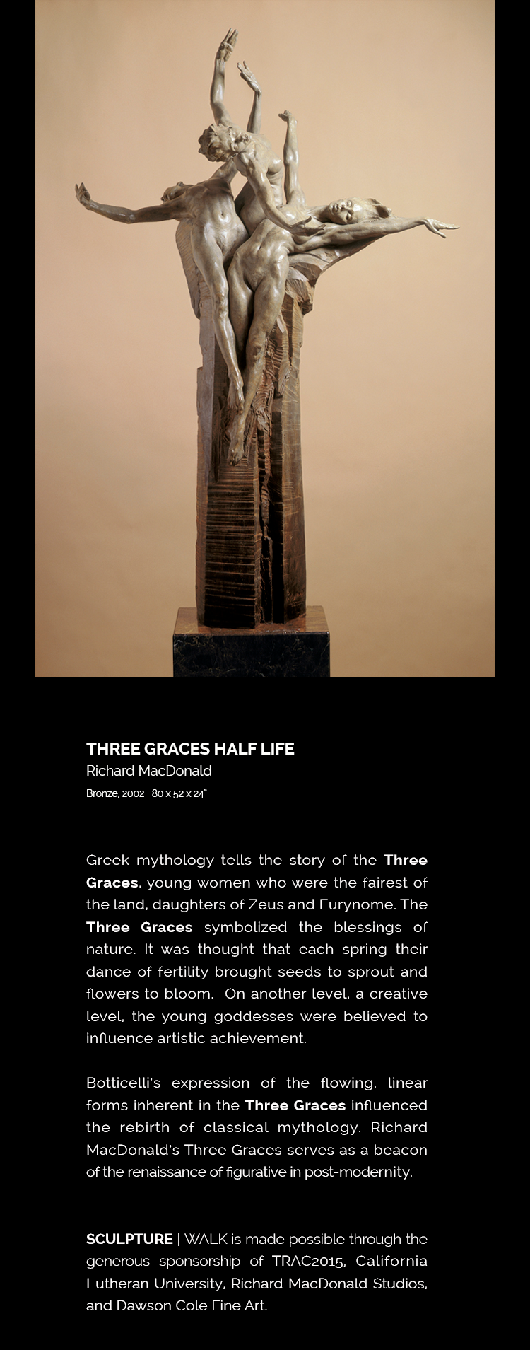Three Graces Half Life by Richard MacDonald