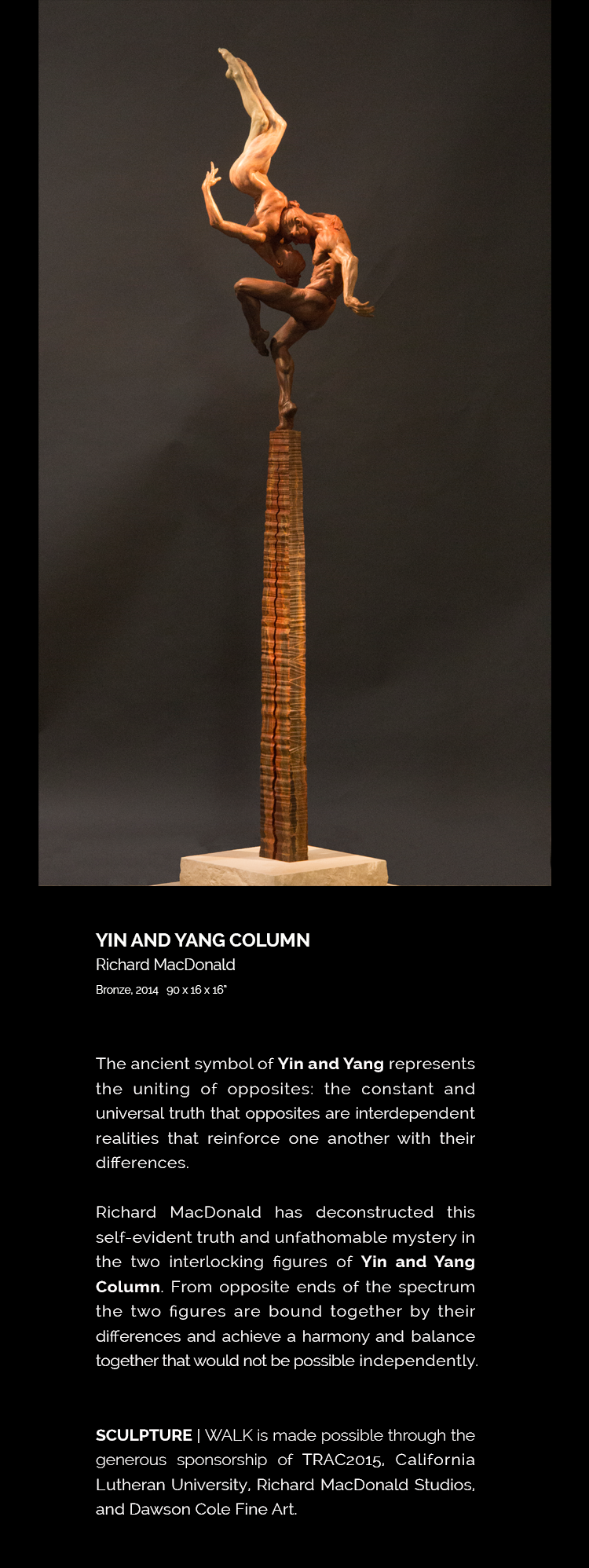 Yin and Yang Column by Richard MacDonald